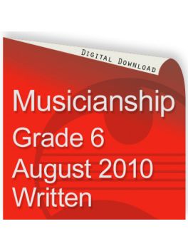 Musicianship August 2010 Grade 6 Written