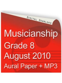 Musicianship August 2010 Grade 8 Aural