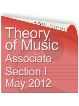 Theory of Music May 2012 Associate Section I