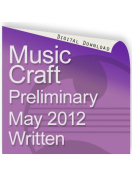 Music Craft May 2012 Preliminary Written