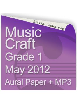 Music Craft May 2012 Grade 1 Aural