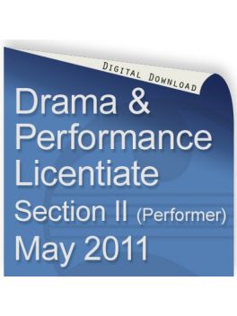 Drama & Performance May 2011 Licentiate (Performer)