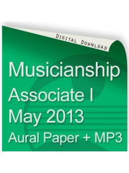 Musicianship May 2013 Associate Section I Aural