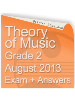Theory of Music August 2013 Grade 2