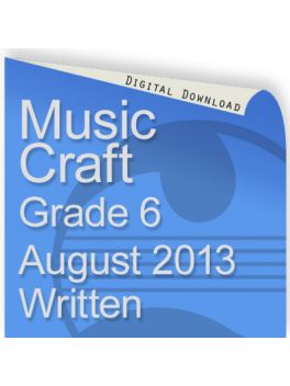 Music Craft August 2013 Grade 6 Written
