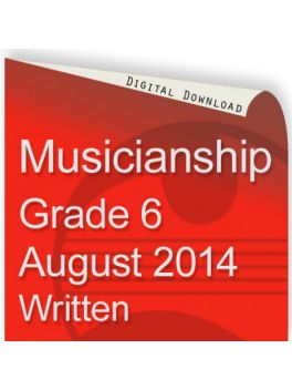 Musicianship August 2014 Grade 6 Written