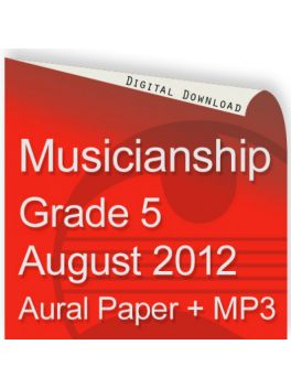 Musicianship August 2012 Grade 5 Aural