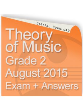 Theory of Music August 2015 Grade 2