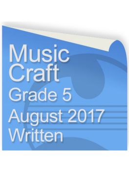 Music Craft August 2017 Grade 5 Written