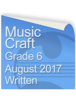 Music Craft August 2017 Grade 6 Written