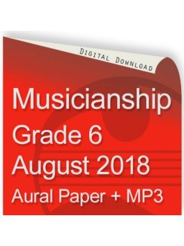 Musicianship August 2018 Grade 6 Aural